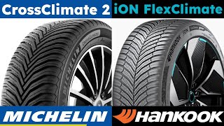 Michelin CrossClimate 2 vs Hankook iON FlexClimate [upl. by Aicek]