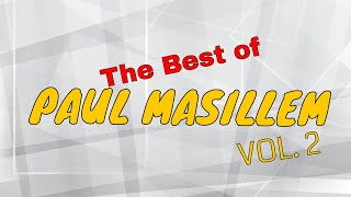 Paul Masillem  Volume 2 [upl. by Corene]