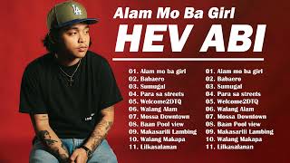 Hev Abi Playlist 2024  HEV ABI New Songs hevabi [upl. by Assenev]