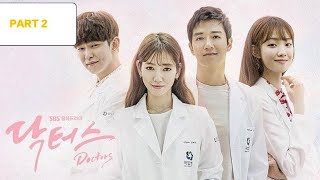 Full eng sub DOCTORS ep1  part 2  starring park shin hye kim rae wonkdrama [upl. by Carmela]