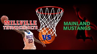 Mainland Mustangs vs Millville Thunderbolts High School Basketball [upl. by Barbie]