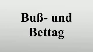 Buß und Bettag [upl. by Lorrimor]