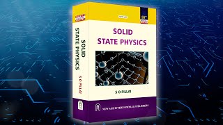 Solid State Physics  By Dr S O Pillai [upl. by Odnumyar]