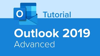 Outlook 2019 Advanced Tutorial [upl. by Nichols985]