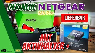 Der neue NETGEAR M6 Pro mit Aktivhalter   WCS Goch [upl. by Anny]