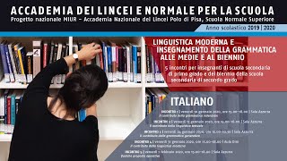 ITALIANO  Linguistica moderna  Accademia dei Lincei e SNS  10 gennaio 2020 [upl. by Nerti]