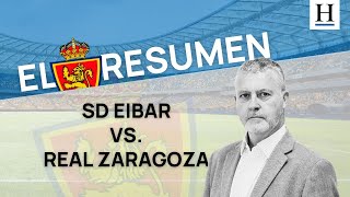 âš½â€‹ RESUMEN del Eibar vs Real Zaragoza 10 [upl. by Haeli]