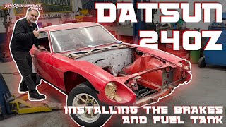 EPISODE 7 Reviving a Classic Installing Brakes amp New Fuel Tank on Our Datsun 240Z [upl. by Eekcaj473]