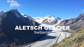 Aletsch Glacier  Switzerland [upl. by Philbert]