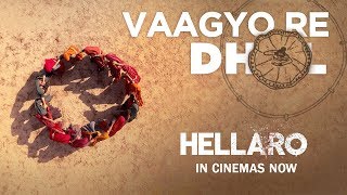 Vaagyo Re Dhol  Hellaro  Song Promo  Bhoomi Trivedi  Mehul Surti  Saumya Joshi [upl. by Skyla]