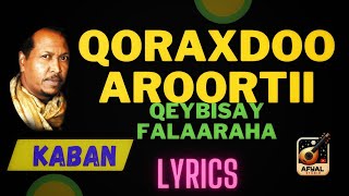 Xasan Aadan Samatar  Qoraxdo aroorti  Qaraami  Lyrics [upl. by Tripp385]