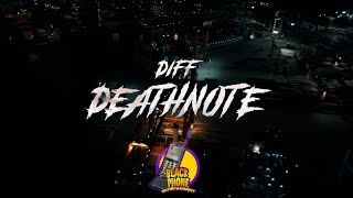 Diff  Deathnote Official Music Video [upl. by Gwynne]