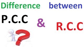 Difference between RCC amp PCC [upl. by Curtice]