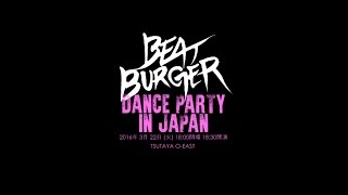 BEAT BURGERDANCE PARTY in JAPANTSUTAYA OEAST160322 PR VIDEO [upl. by Biamonte422]