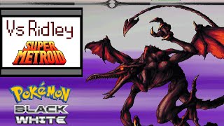 『Vs Ridley』 Super Metroid【Pokemon BlackWhite】 60 [upl. by Ahsiuqet]