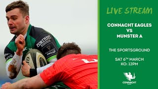 Connacht Eagles vs Munster A [upl. by Harac58]