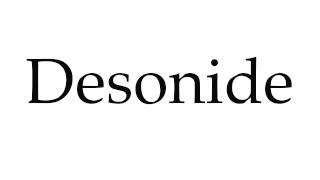 How to Pronounce Desonide [upl. by Brinson]