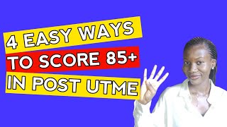 HOW TO SCORE 85 IN POST UTME 4 GUARANTEED STEPS TO ACE POST UTME [upl. by Friedrick]