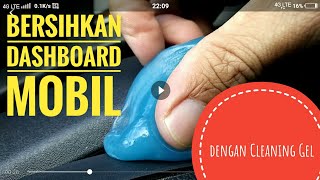 Cara mudah membersihkan dashboard mobil dengan menggunakan cleaning gel [upl. by Deenya]