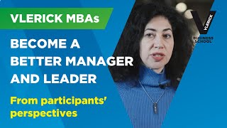 Vlerick MBAs  How to become a better manager and leader  From participants perspectives [upl. by Mokas]