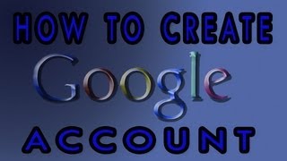 How to create Google Account 2012 HD [upl. by Asela]