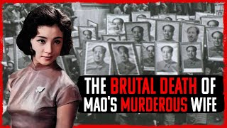 The Deadly Rise And BRUTAL Death of Mao Zedongs MUDEROUS Wife [upl. by Oric]