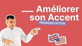 Prononciation anglais  le guide COMPLET pour améliorer votre accent et prononciation en anglais [upl. by Marpet]