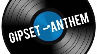 Gipset  Anthem [upl. by Golub]