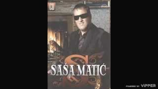 Sasa Matic  Ne znam ja da muski poginem  Audio 2007 [upl. by Llehsor534]