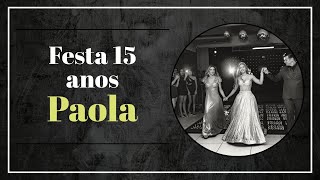 Festa debutante Paola mp4 [upl. by Edette532]