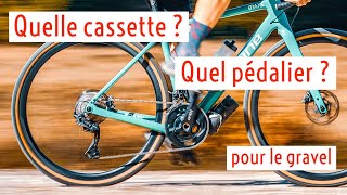 Quel développement pour son vélo de gravel 💡 Quel braquet pour votre pratique ❓ [upl. by Anaerda]