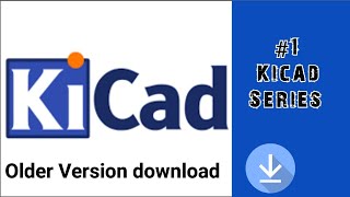 How to download Kicad Older Versions software [upl. by Magda]