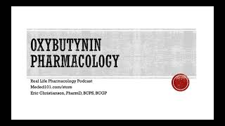 Oxybutynin Ditropan Pharmacology [upl. by Aniri]