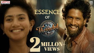 Essence of Thandel  Naga Chaitanya  Sai Pallavi  Chandoo Mondeti  DSP  Bunny Vas Aditya Music [upl. by Joan]