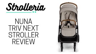 Nuna TRIV Next Stroller Review [upl. by Charbonnier]