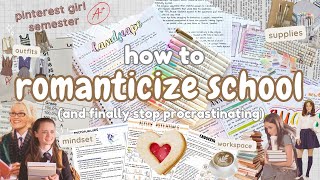 How to romanticize school and STOP PROCRASTINATING✨study motivation straight A mindset pinterest [upl. by Harbot124]