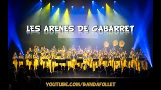 Banda Follet  Les arènes de Gabarret Athanor 2023 [upl. by Neggem]