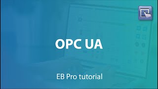 Weintek EasyBuilder Pro tutorial  18OPC UA [upl. by Aissatan]