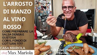 ARROSTO DI MANZO al VINO NOBILE Con Patate al Forno ricetta facile  Chef Max Mariola [upl. by Nylkcaj]