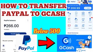 HOW TO TRANSFER PAYPAL TO GCASH WALLET BELOW 500 [upl. by Naylor]