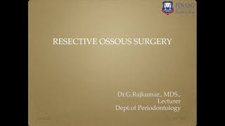 RESECTIVE OSSEOUS SURGERY [upl. by Wira]