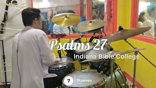 Mimers amp Singers ‘Psalms 27’ by Indiana Bible College Drum Cover by Jared Perez [upl. by Anyotal61]