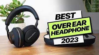 Best Over Ear Headphones 2023  Wired amp Wireless [upl. by Baudoin674]