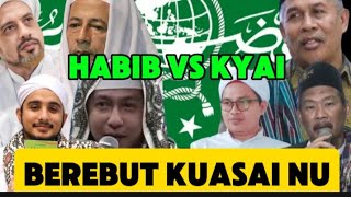 Kuasai NU untuk NKRI  Habib VS Kyai Nusantara arnyus nasabhabaib nasab kyaiimaduddin [upl. by Eerac]