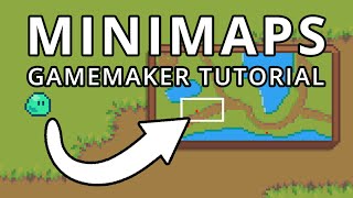 GameMaker Studio 2  Minimap Tutorial [upl. by Anauqaj]