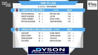 Kirkheaton CC 2nd XI Kirkheaton 2XI v Lascelles Hall CC 2nd XI [upl. by Eerhs]