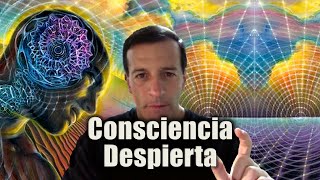 🔷 Tomar Consciencia de la Consciencia  Jose Luis Parise  Nacho Mühlenberg [upl. by Terrence634]