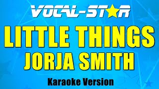 Jorja Smith  Little Things Karaoke Version [upl. by Asirrom]