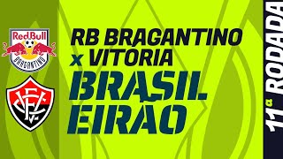 RED BULL BRAGANTINO x VITÓRIA Brasileirão onde assistir ao vivo escalações histórico préjogo [upl. by Nosoj]