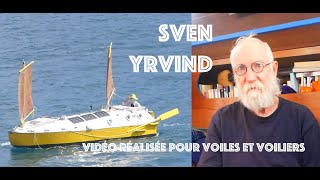 100 jours en mer à 82 ans rencontre avec le navigateur suédois Sven Yrvind ❁ Particules de Juliette [upl. by Eelitan]